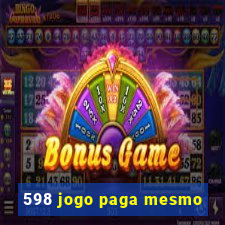 598 jogo paga mesmo